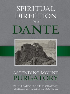 cover image of Ascending Mount Purgatory: Spiritual Direction From Dante Series, Book 2